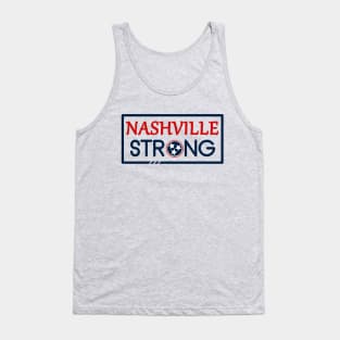 Nashville Strong T-Shirt Tank Top